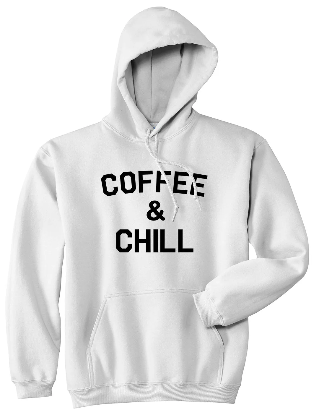 Coffee And Chill Funny Mens Pullover Hoodie